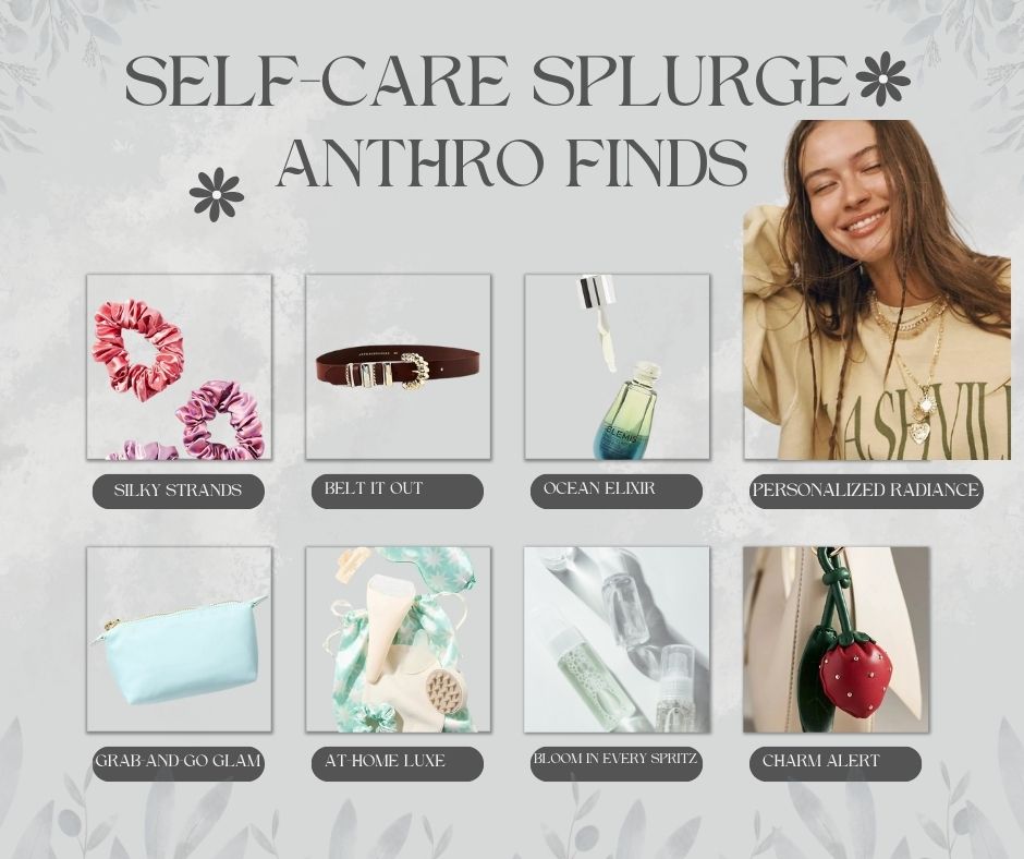 Self-Care Splurge: 8 Anthro Finds Under One Roof with Up to 30% Off