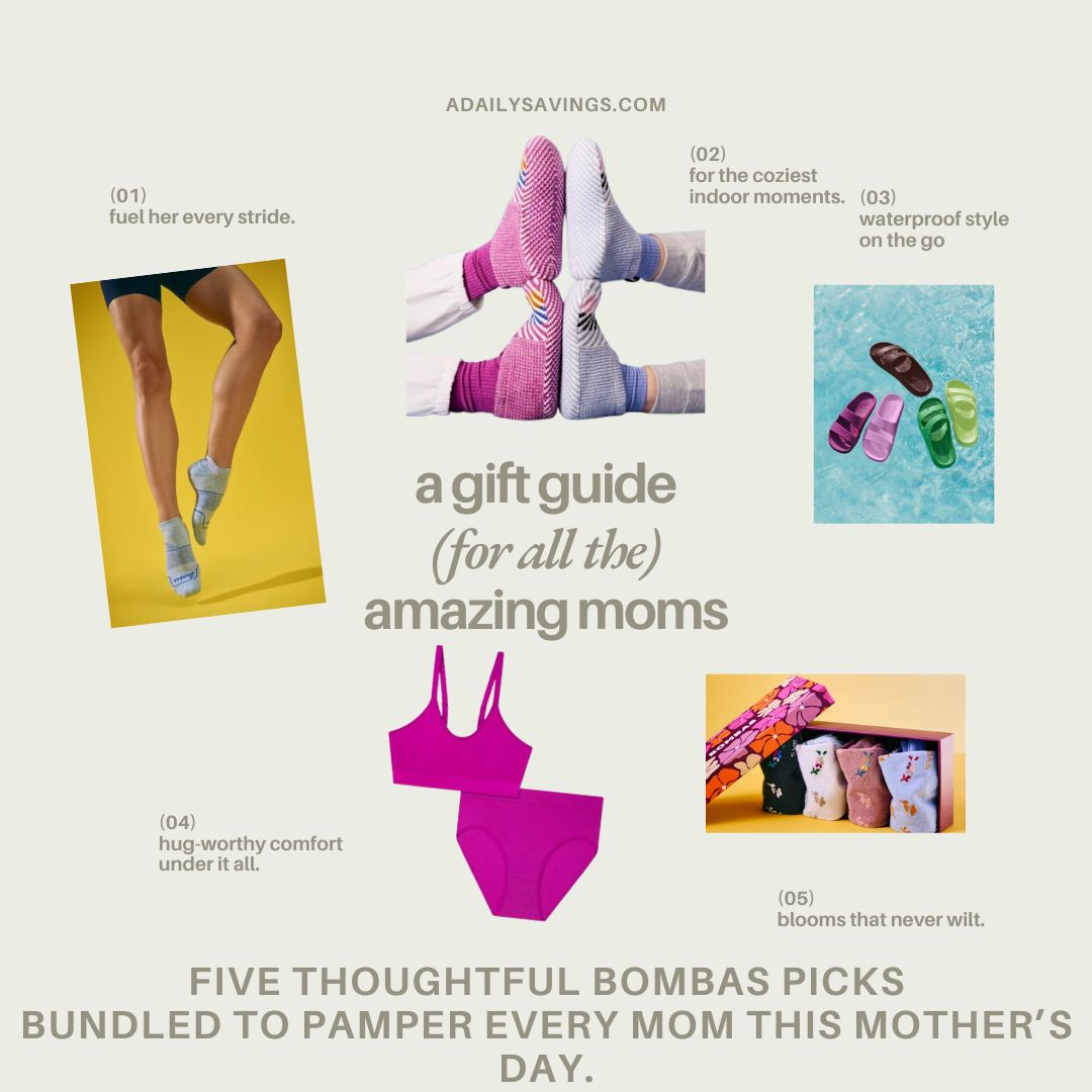 Treat Her Feet and Heart: Top 5 Bombas Mother’s Day Finds