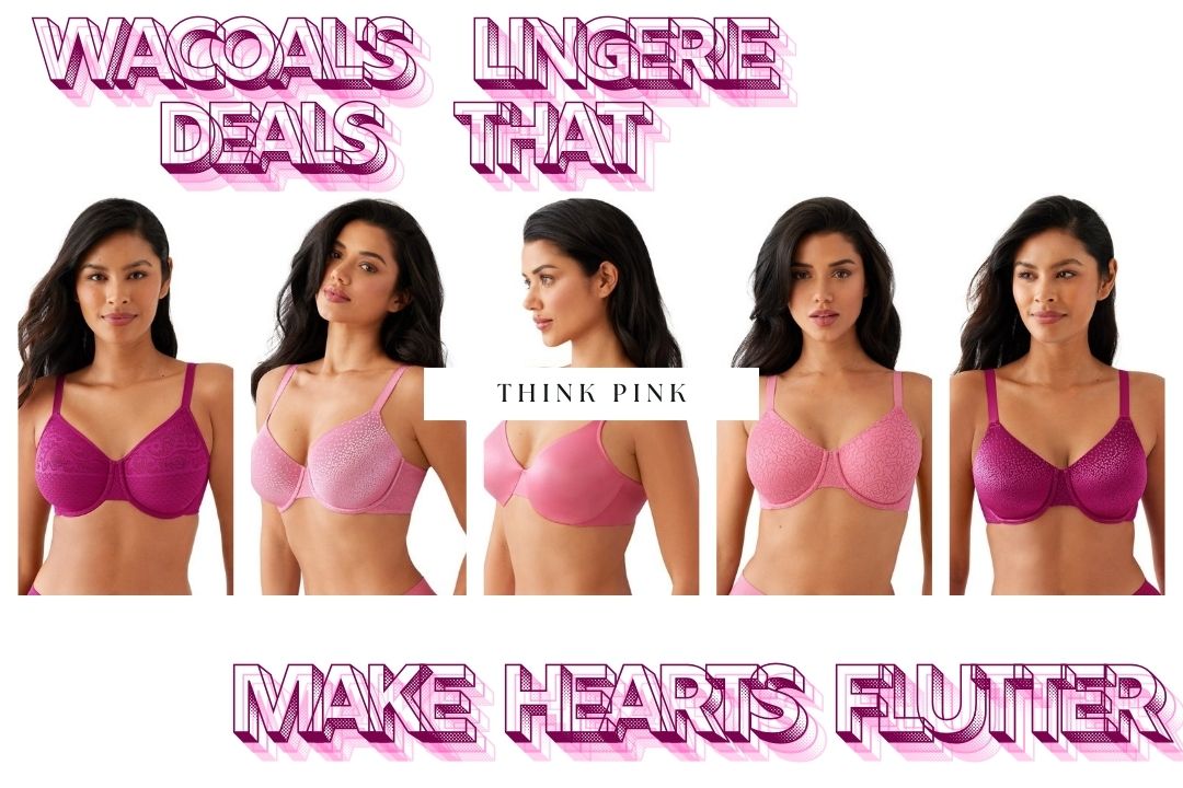 Softer, Sexier, Smarter: These Wacoal Bras Are Pink Perfection